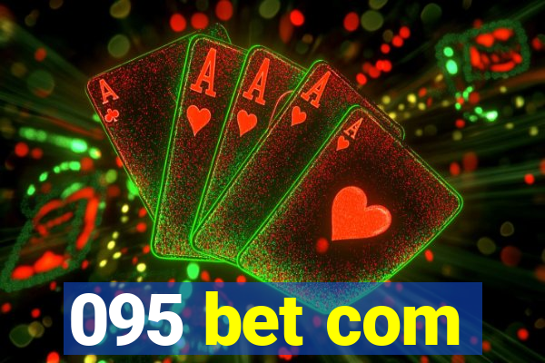 095 bet com